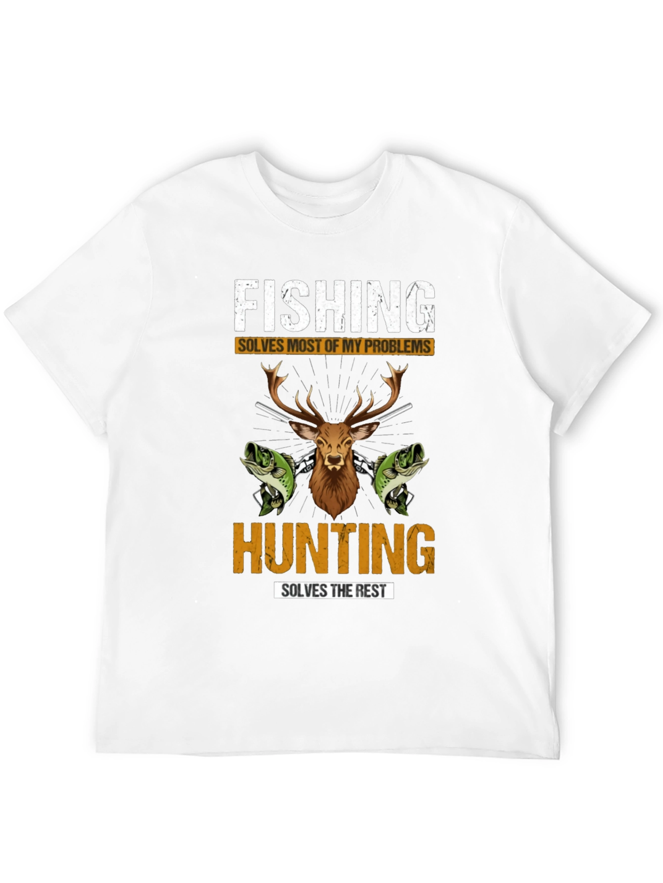 Fishing & Hunting Graphic Tee - Solve Your Problems!