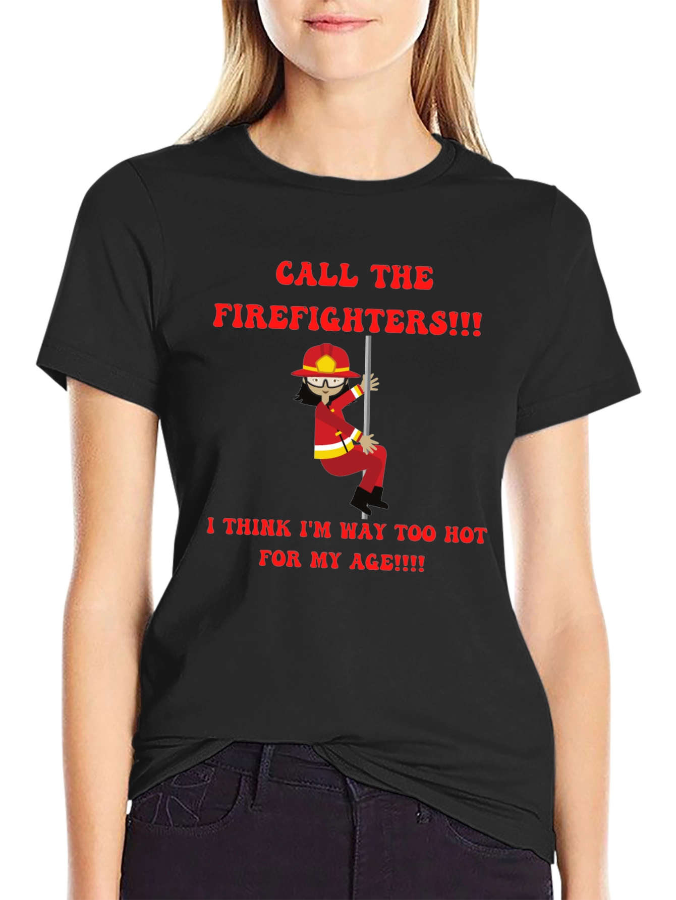 Funny Firefighter T-Shirt - Call the Firefighters