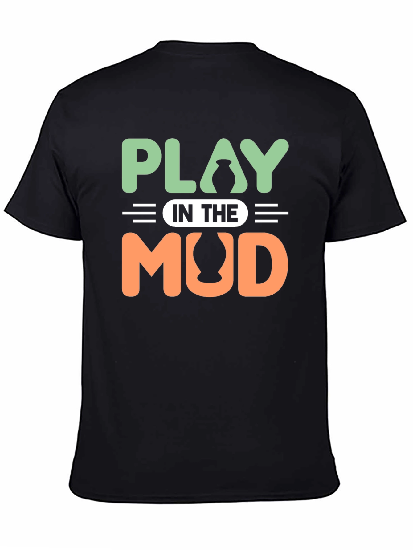 Play In The Mud Pottery T-Shirt