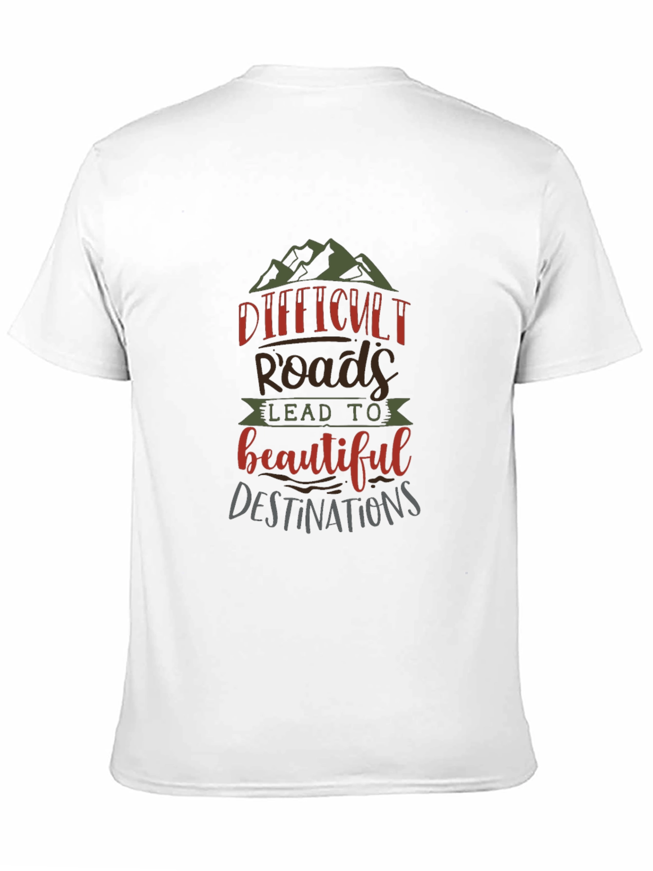 Difficult Roads Graphic T-Shirt
