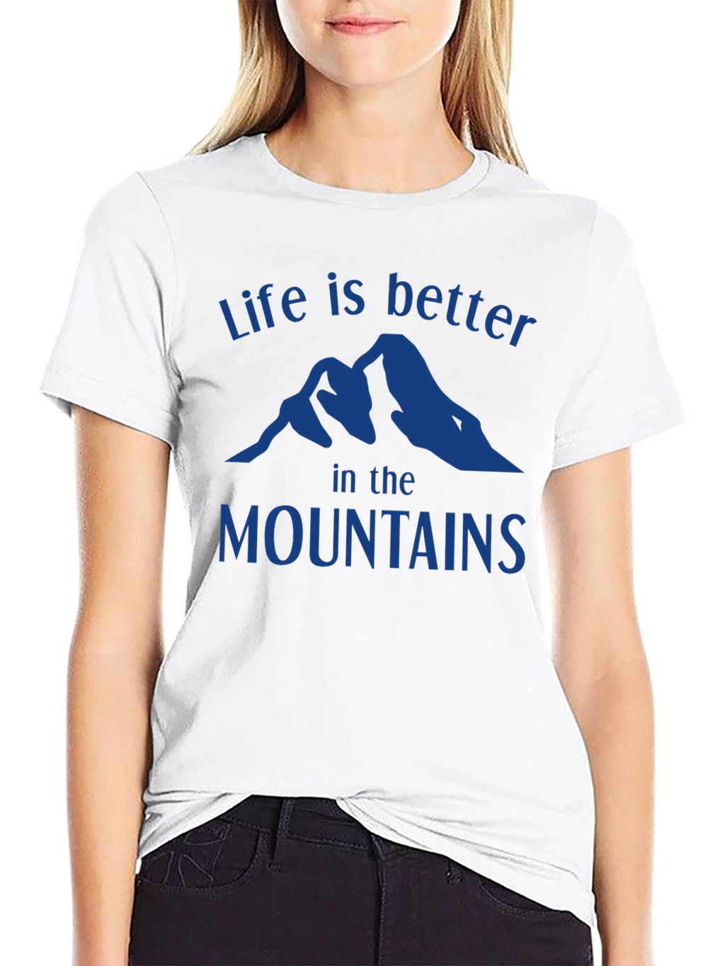 Life is Better in the Mountains T-Shirt