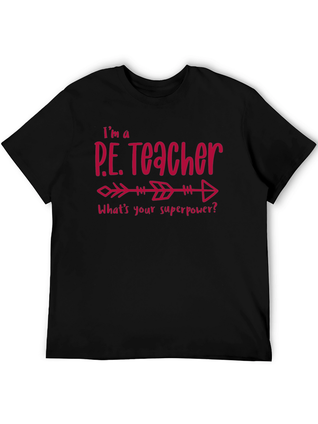 P.E. Teacher Superpower Black T-Shirt