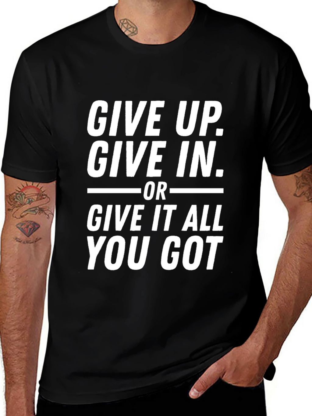 Motivational Black T-Shirt - Give It All You Got
