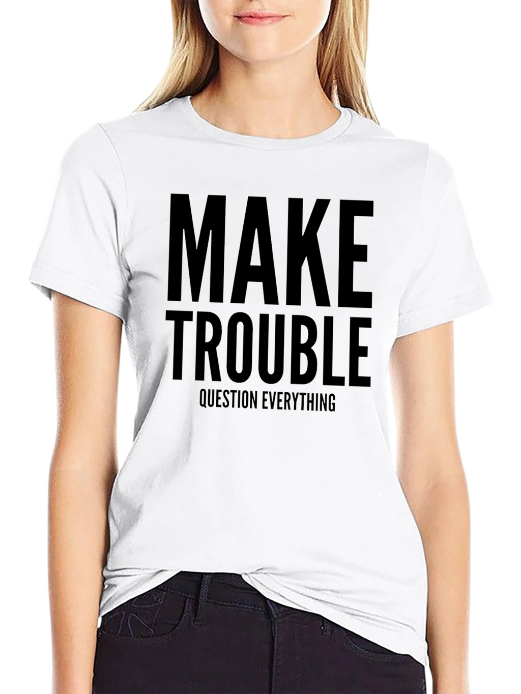 Make Trouble Graphic T-Shirt