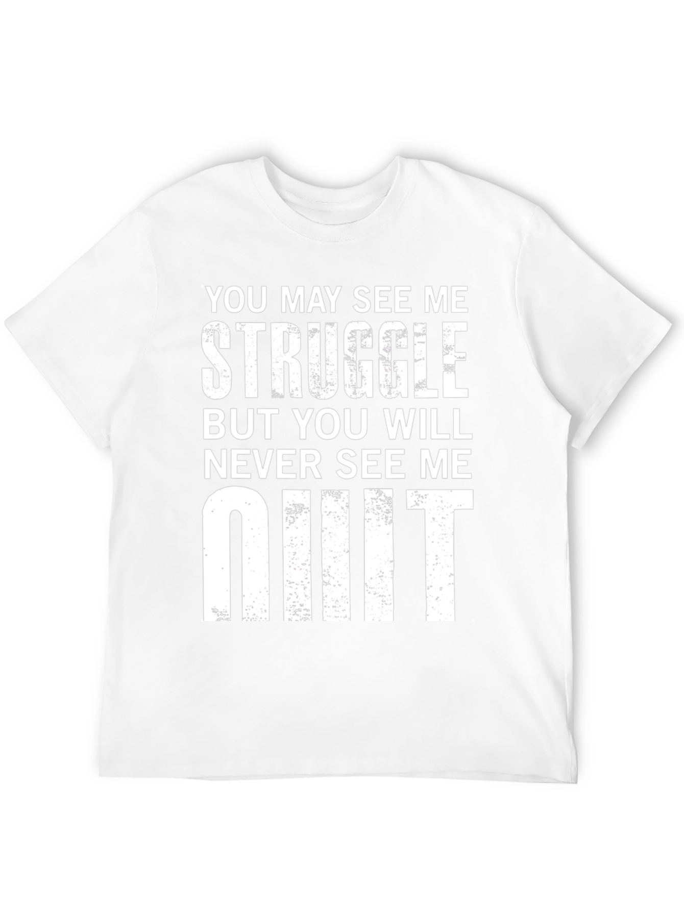 Struggle Never Quit Graphic Tee