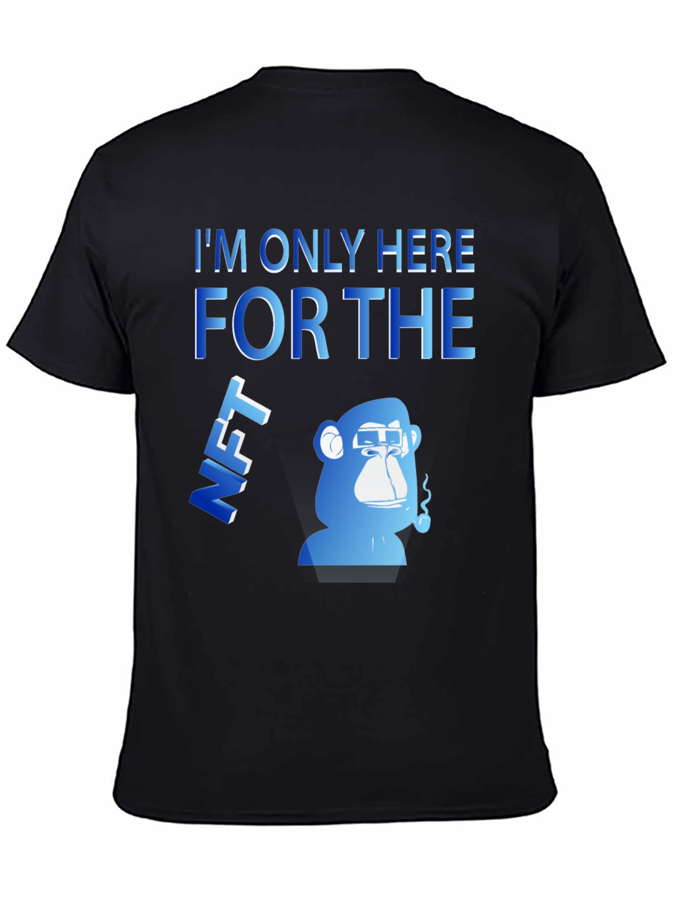 Im Only Here For The NFT Black T-Shirt