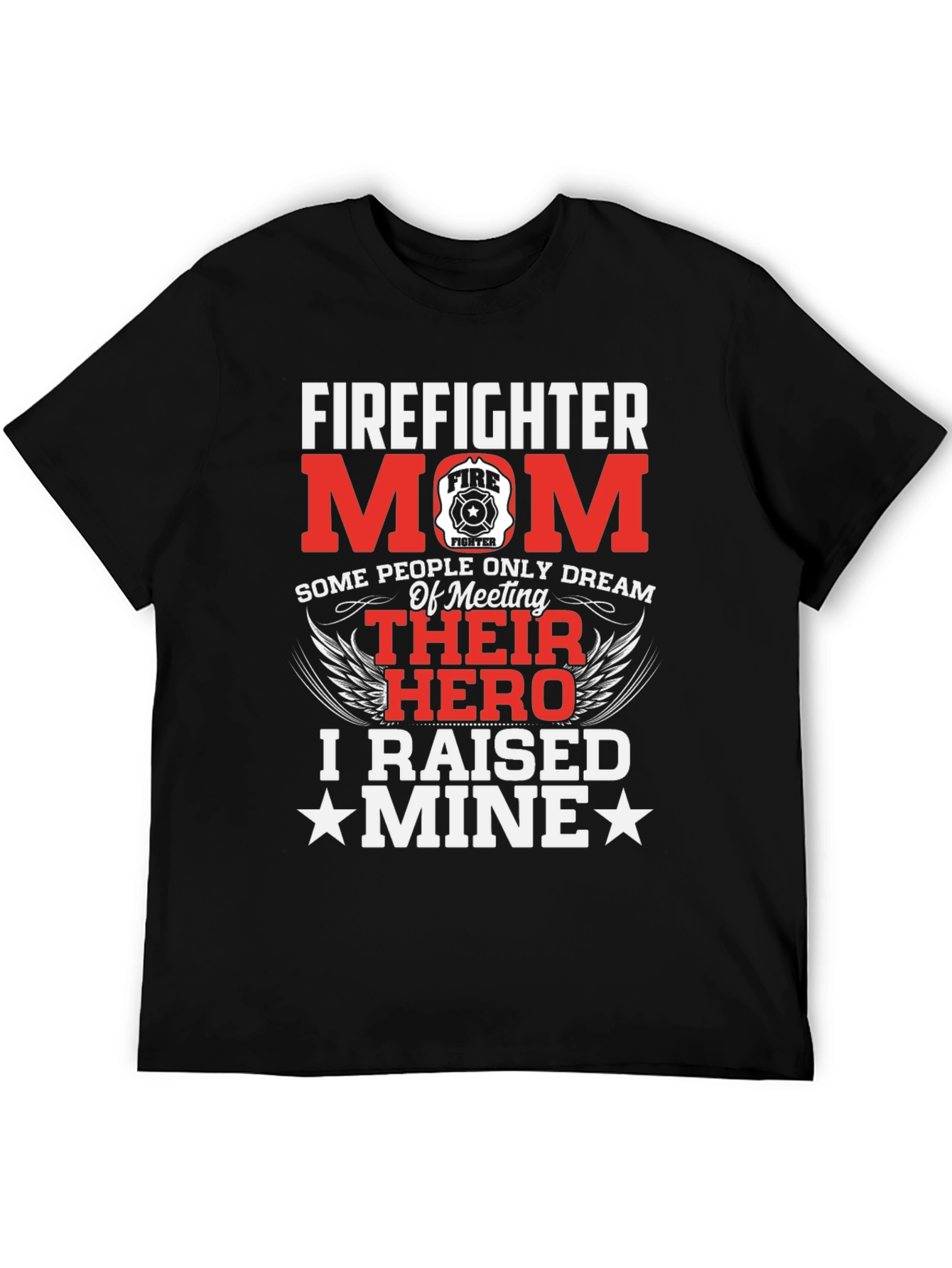 Firefighter Mom Hero T-Shirt
