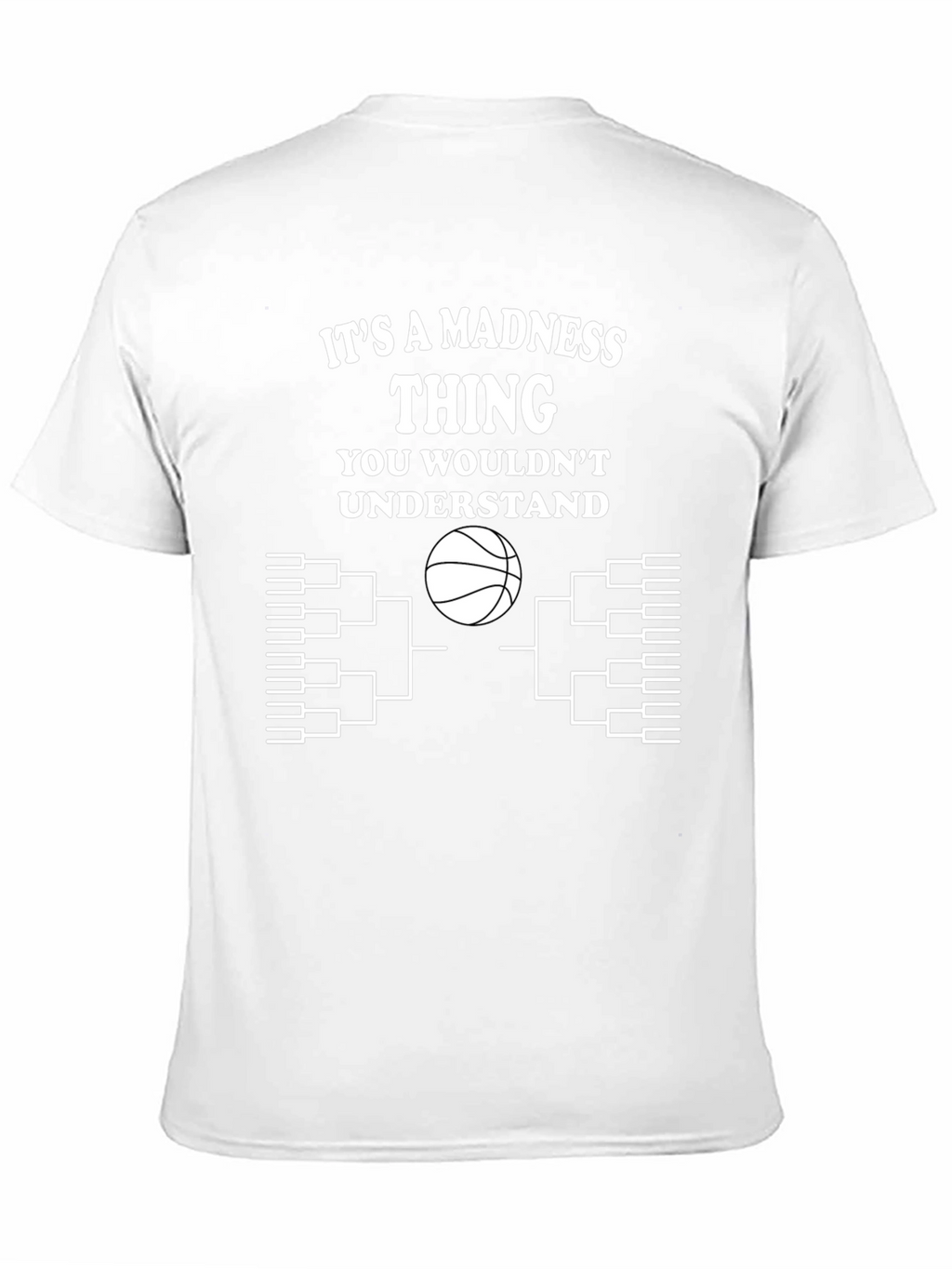Its A Madness Thing T-Shirt