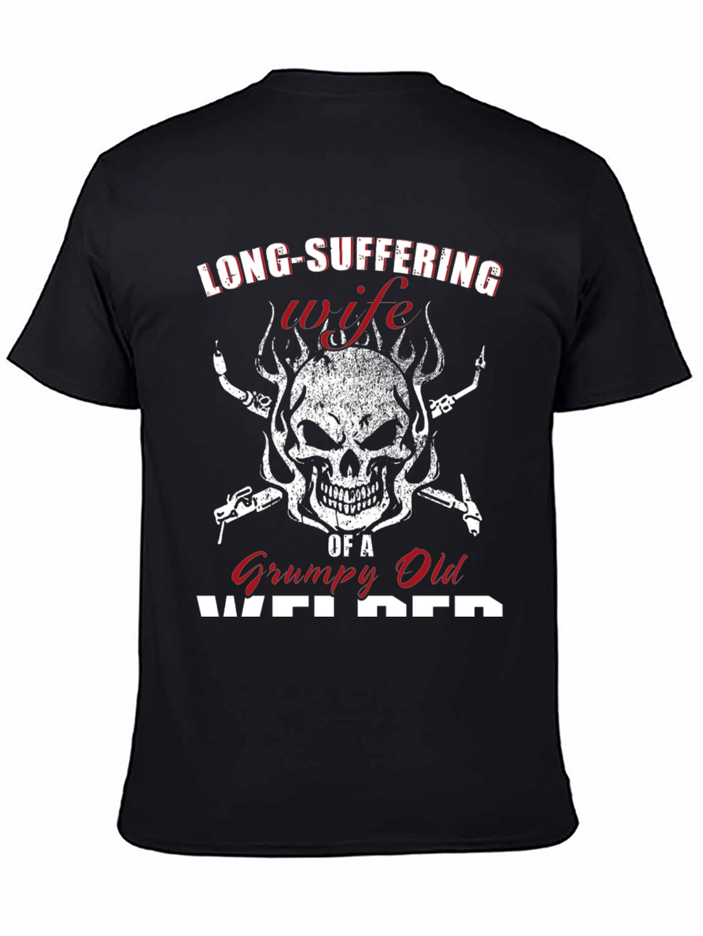 Long-Suffering Wife Welder Graphic Tee