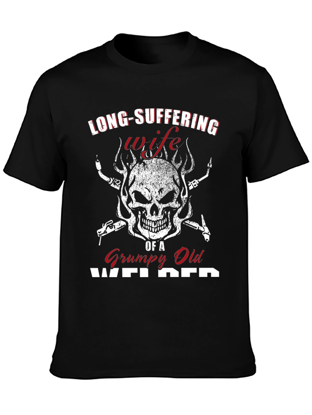 Long-Suffering Wife Welder Graphic Tee
