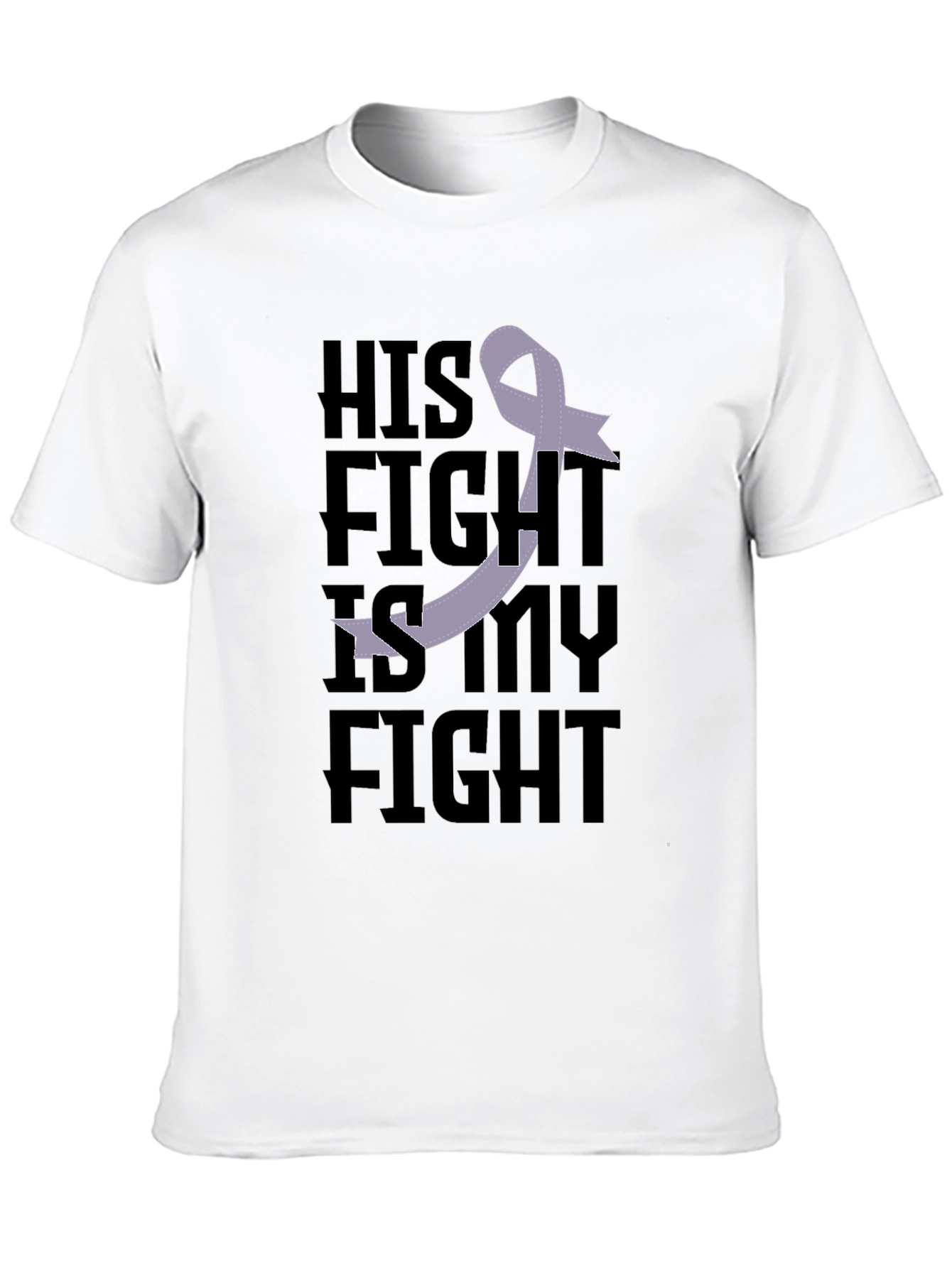 His Fight is My Fight Awareness T-Shirt