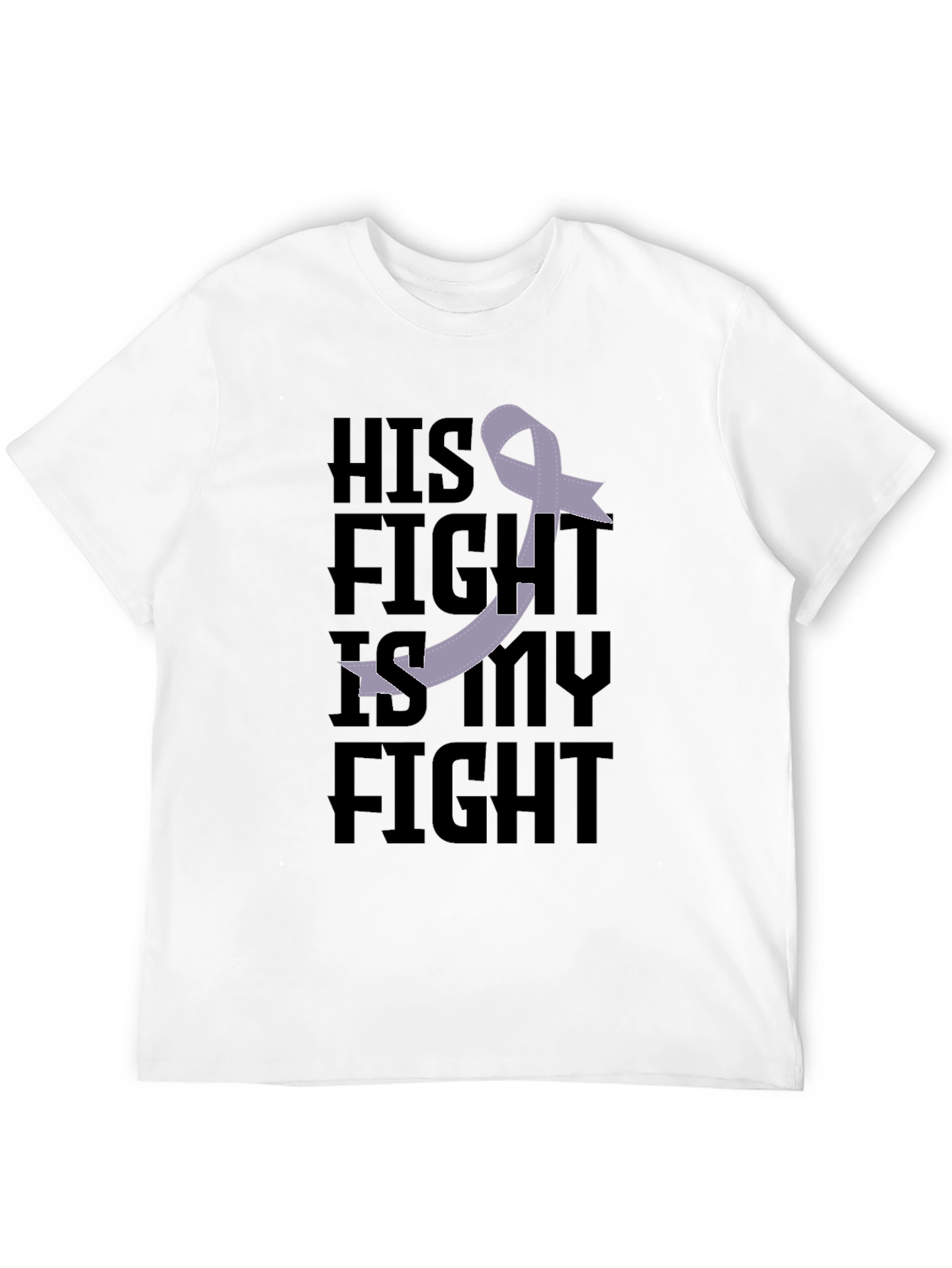 His Fight is My Fight Awareness T-Shirt