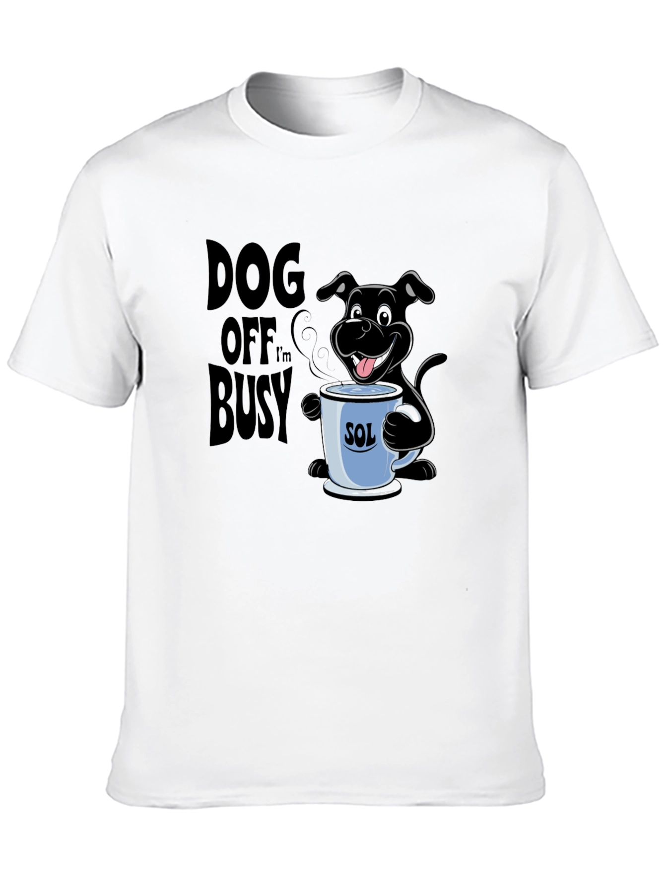Dog Off Im Busy Black T-Shirt with Coffee Cup