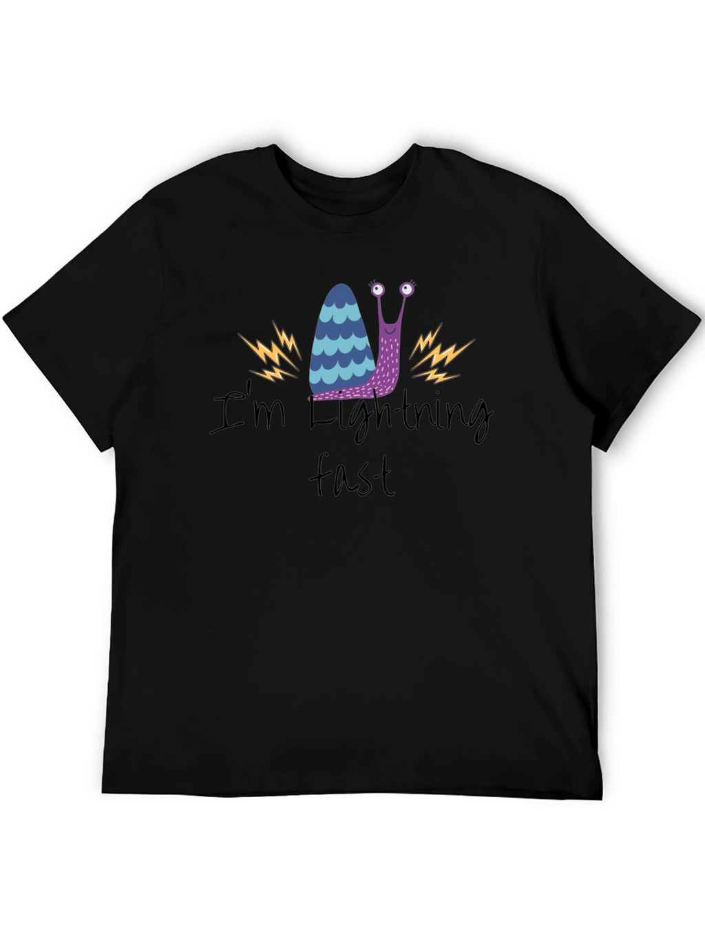 Funny Snail T-Shirt - Im Lightning Fast!