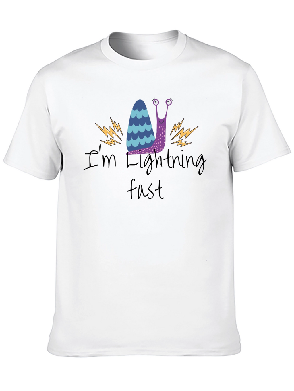 Funny Snail T-Shirt - Im Lightning Fast!