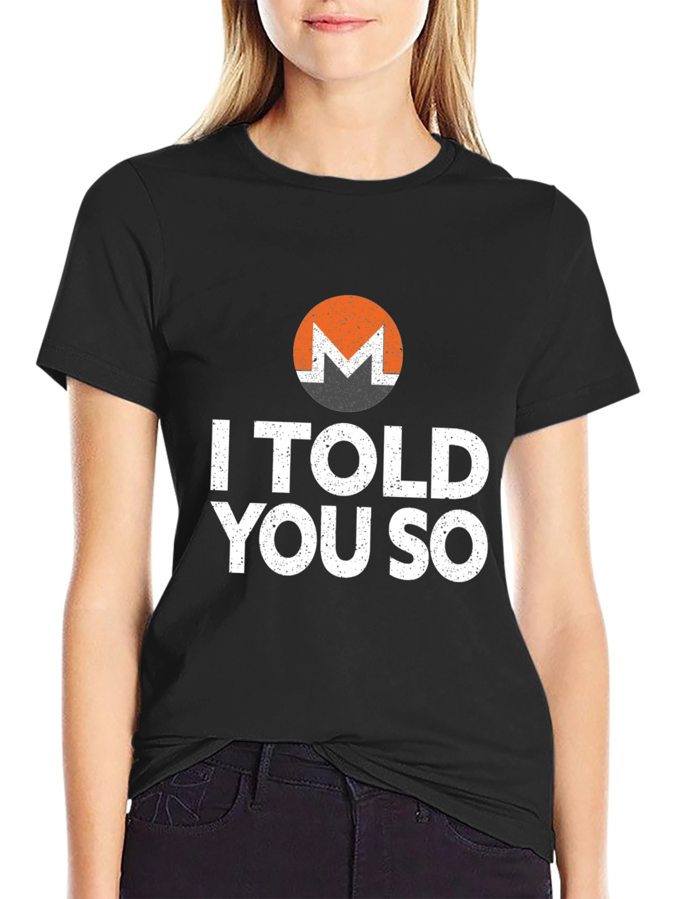 Monero Crypto T-Shirt - I Told You So Design