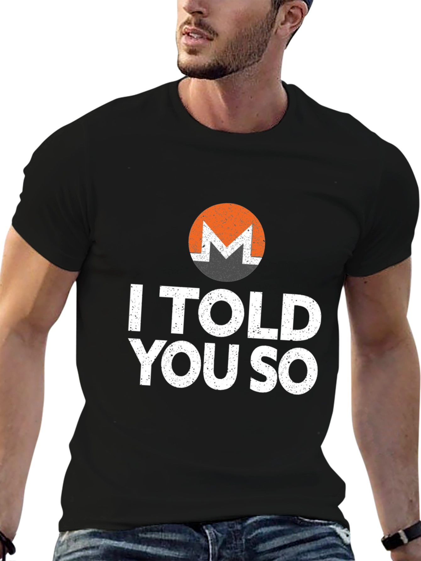 Monero Crypto T-Shirt - I Told You So Design