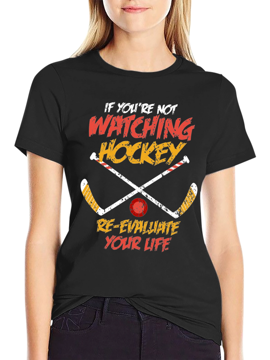 Hockey Fan T-Shirt - Re-Evaluate Your Life