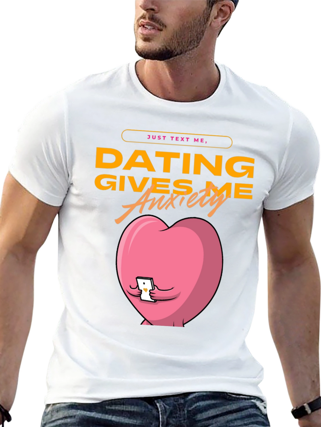 Dating Gives Me Anxiety T-Shirt - Funny Graphic Tee