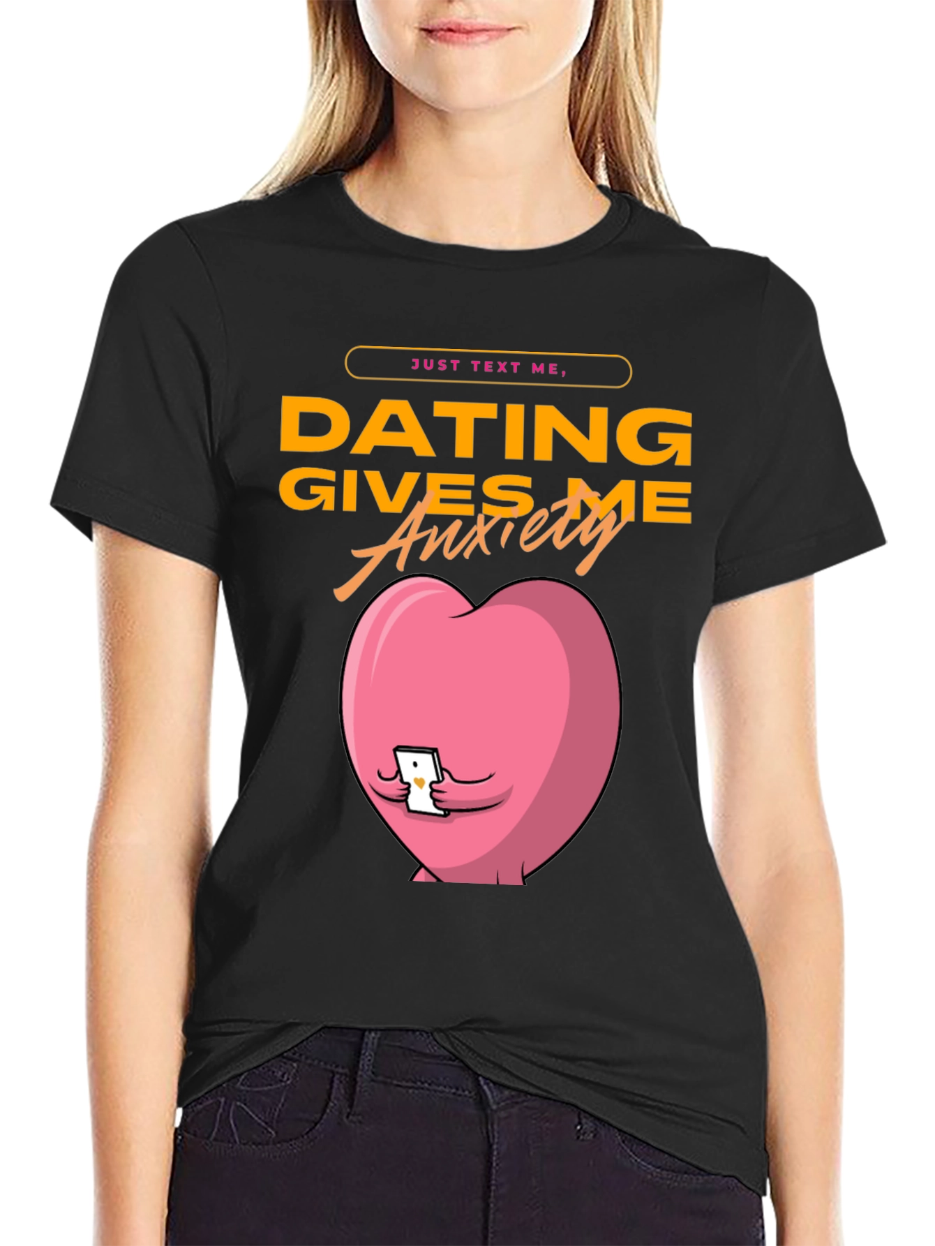 Dating Gives Me Anxiety T-Shirt - Funny Graphic Tee