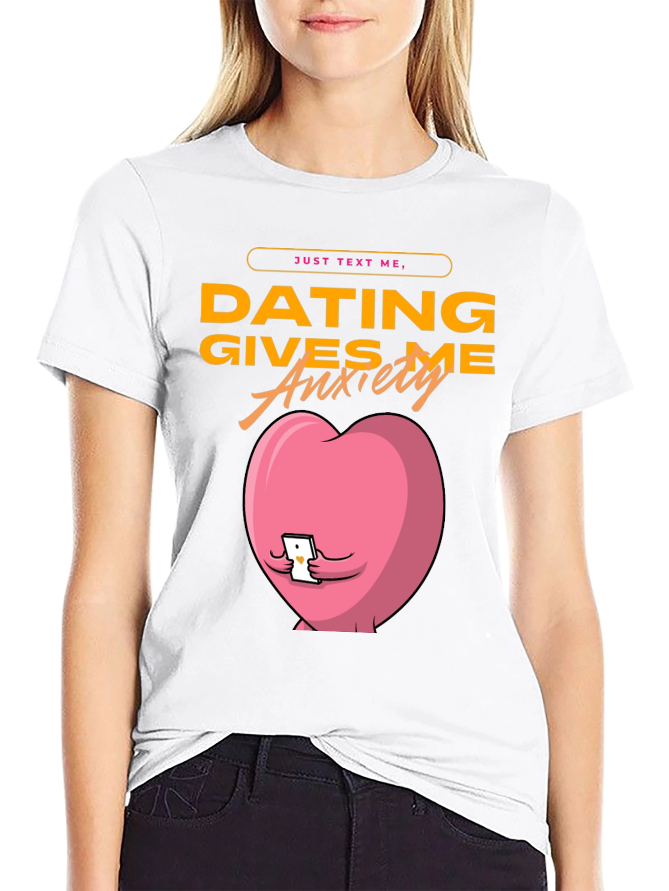 Dating Gives Me Anxiety T-Shirt - Funny Graphic Tee