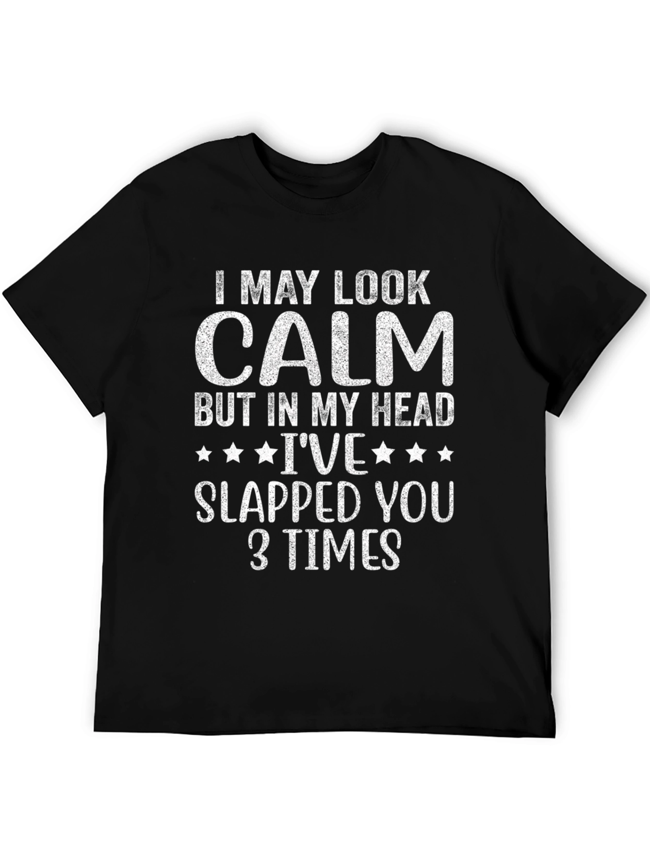 Funny Calm Graphic Print T-Shirt