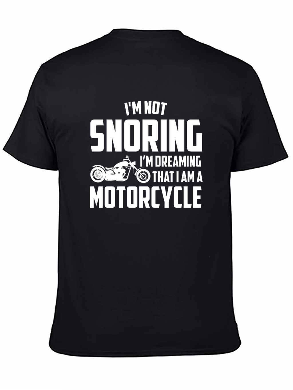 Funny Motorcycle Dream T-Shirt
