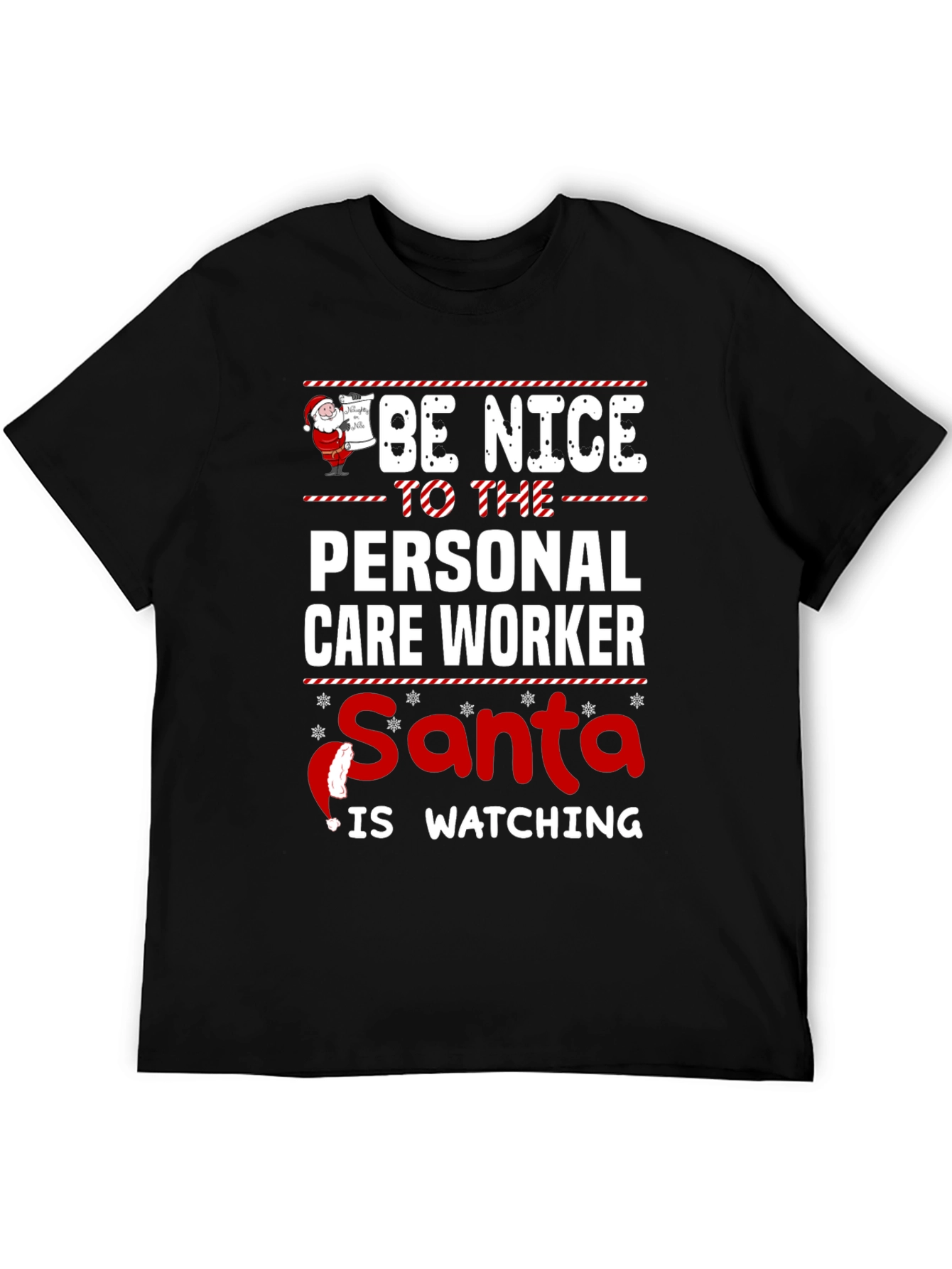 Be Nice To Personal Care Worker Christmas Santa T-Shirt