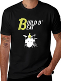 Build D Beat Drummer T-Shirt - Music Lover Tee