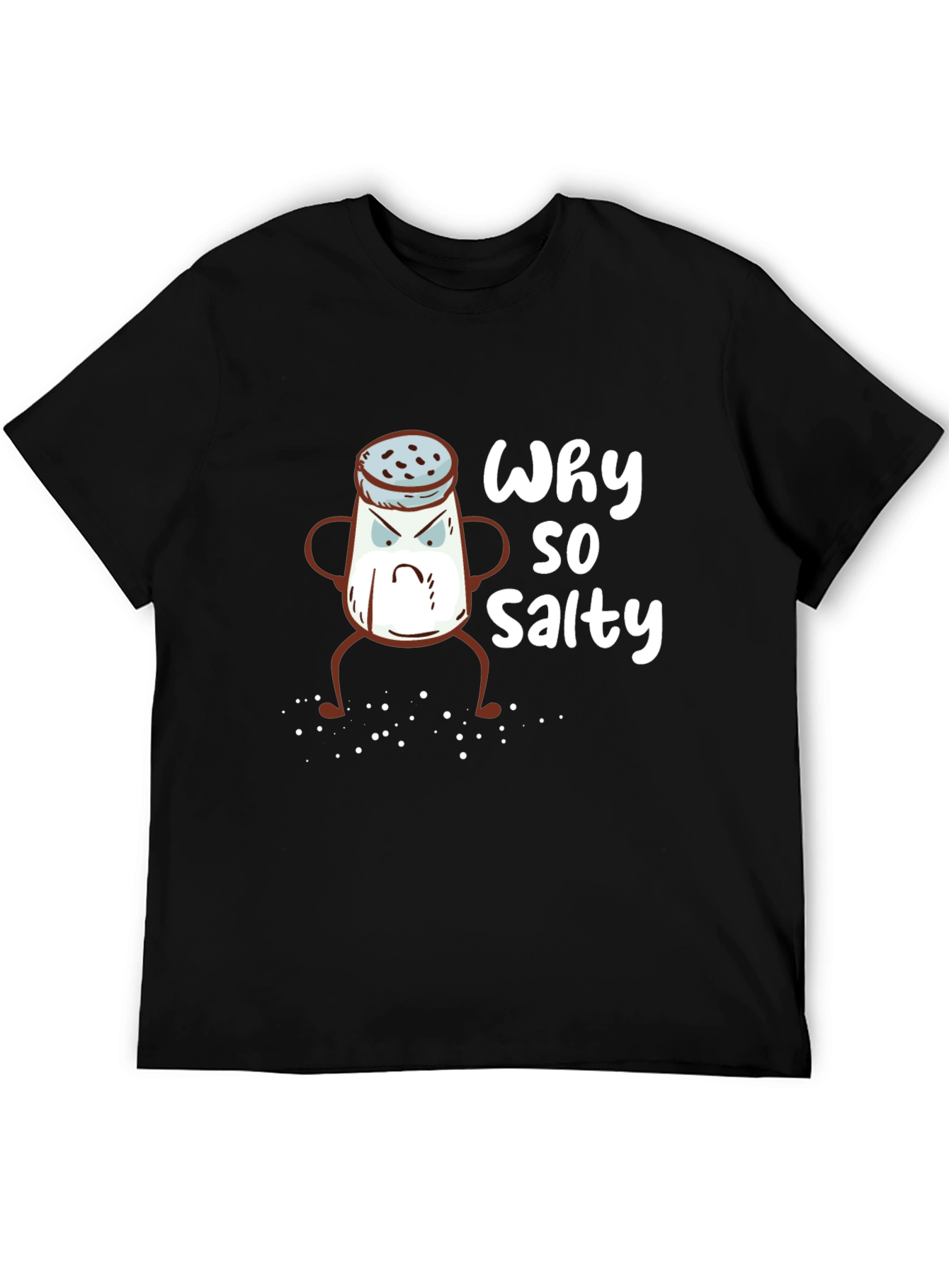 Why So Salty T-Shirt - Funny Graphic Tee