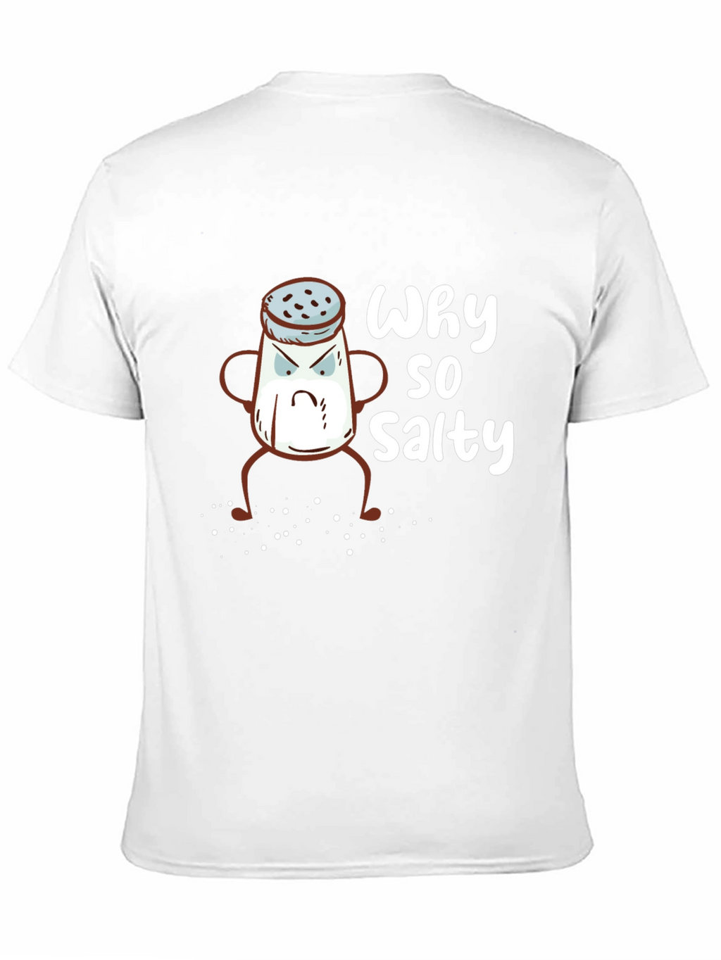Why So Salty T-Shirt - Funny Graphic Tee