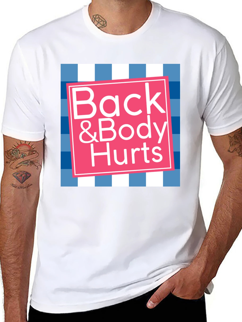 Back & Body Hurts Graphic T-Shirt - Novelty Tee