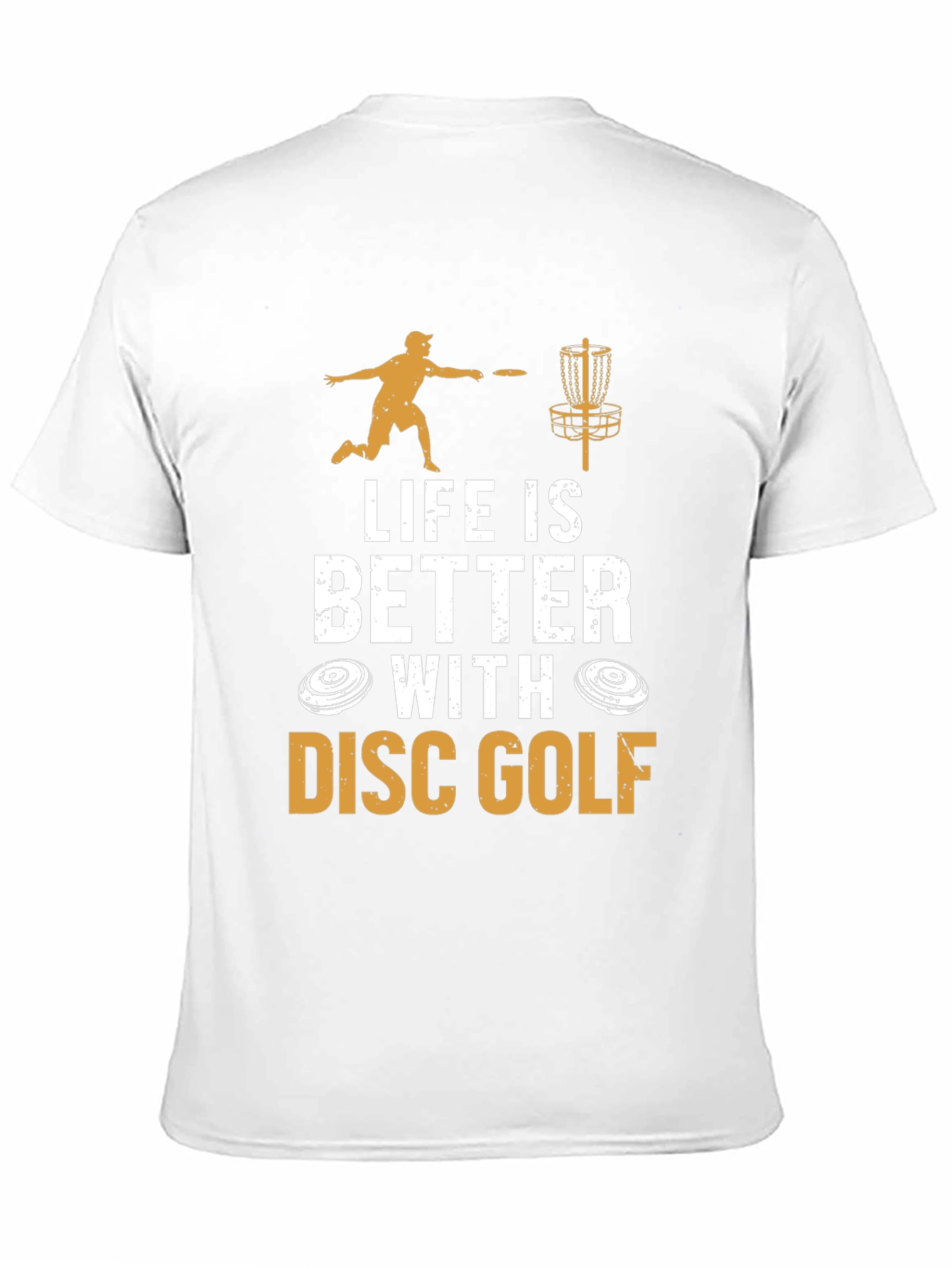 Life is Better With Disc Golf T-Shirt