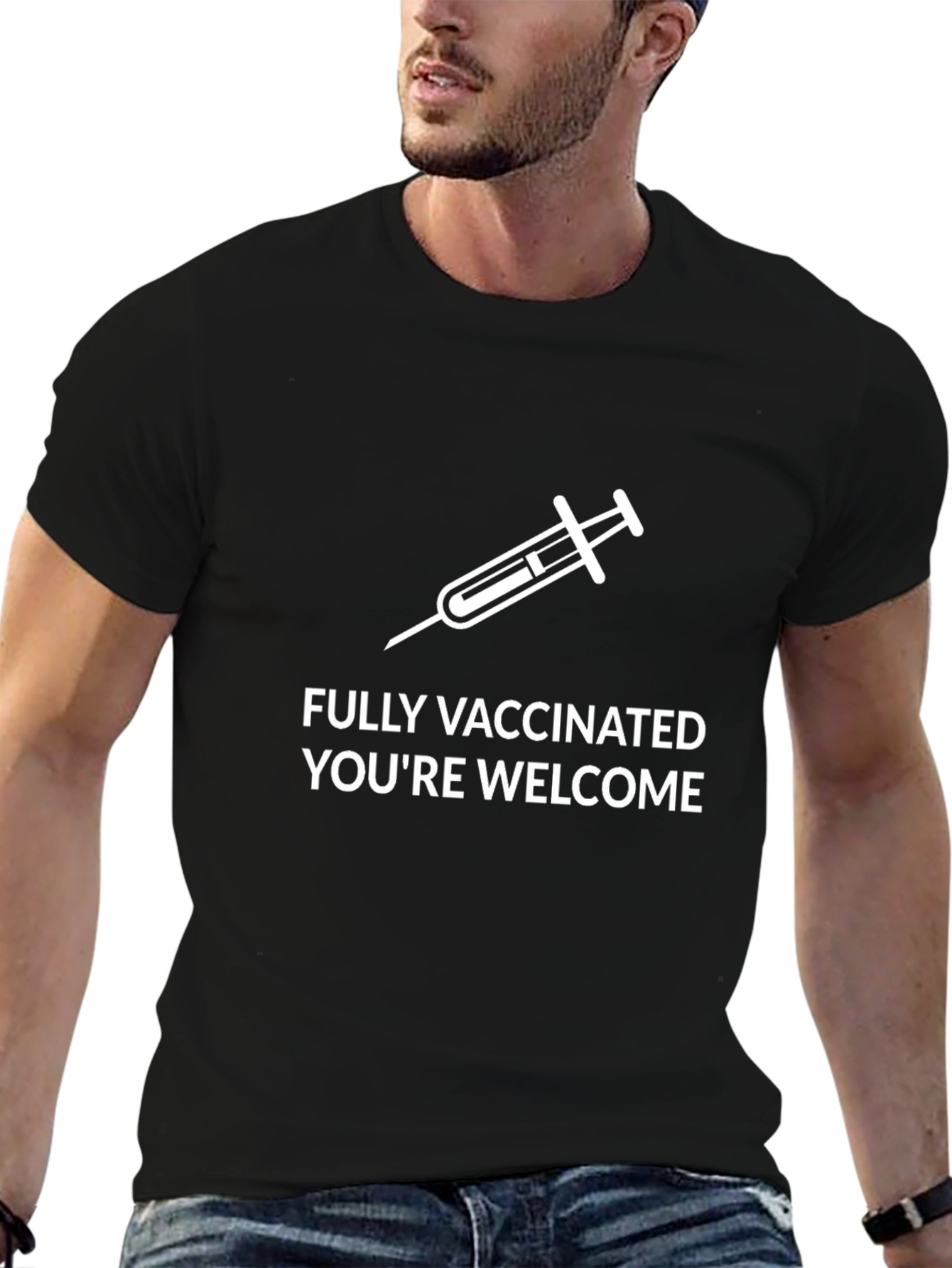 Fully Vaccinated T-Shirt - Youre Welcome Tee