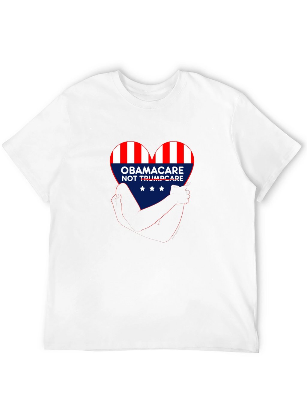 Obamacare NOT Trumpcare Heart Graphic T-Shirt