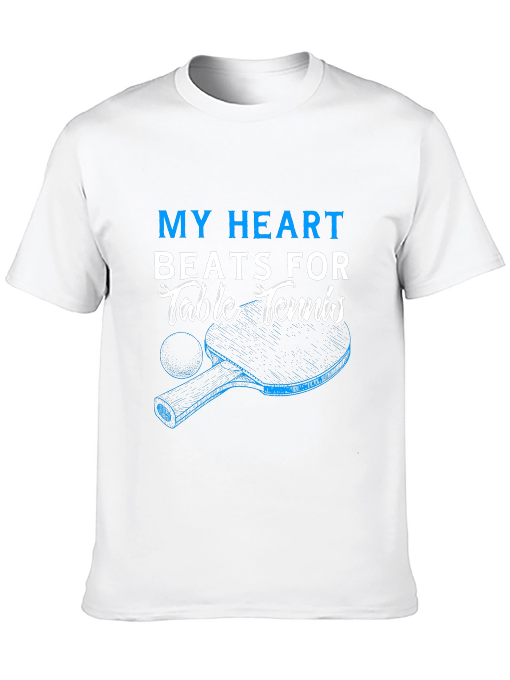 My Heart Beats For Table Tennis T-Shirt