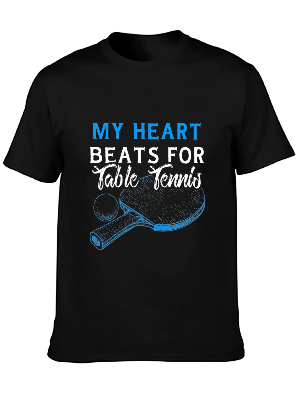 My Heart Beats For Table Tennis T-Shirt