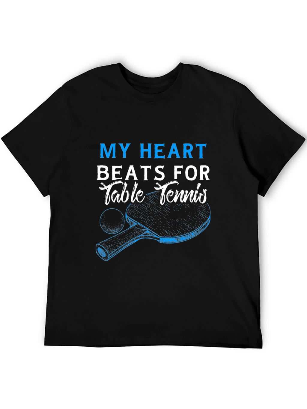 My Heart Beats For Table Tennis T-Shirt