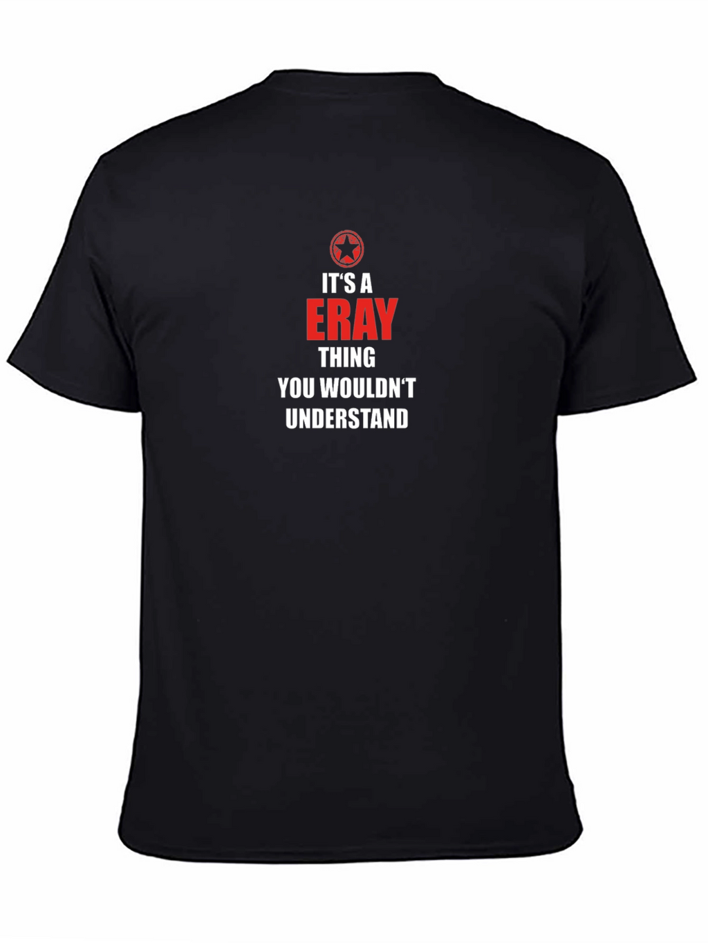 Its a Eray Thing T-Shirt