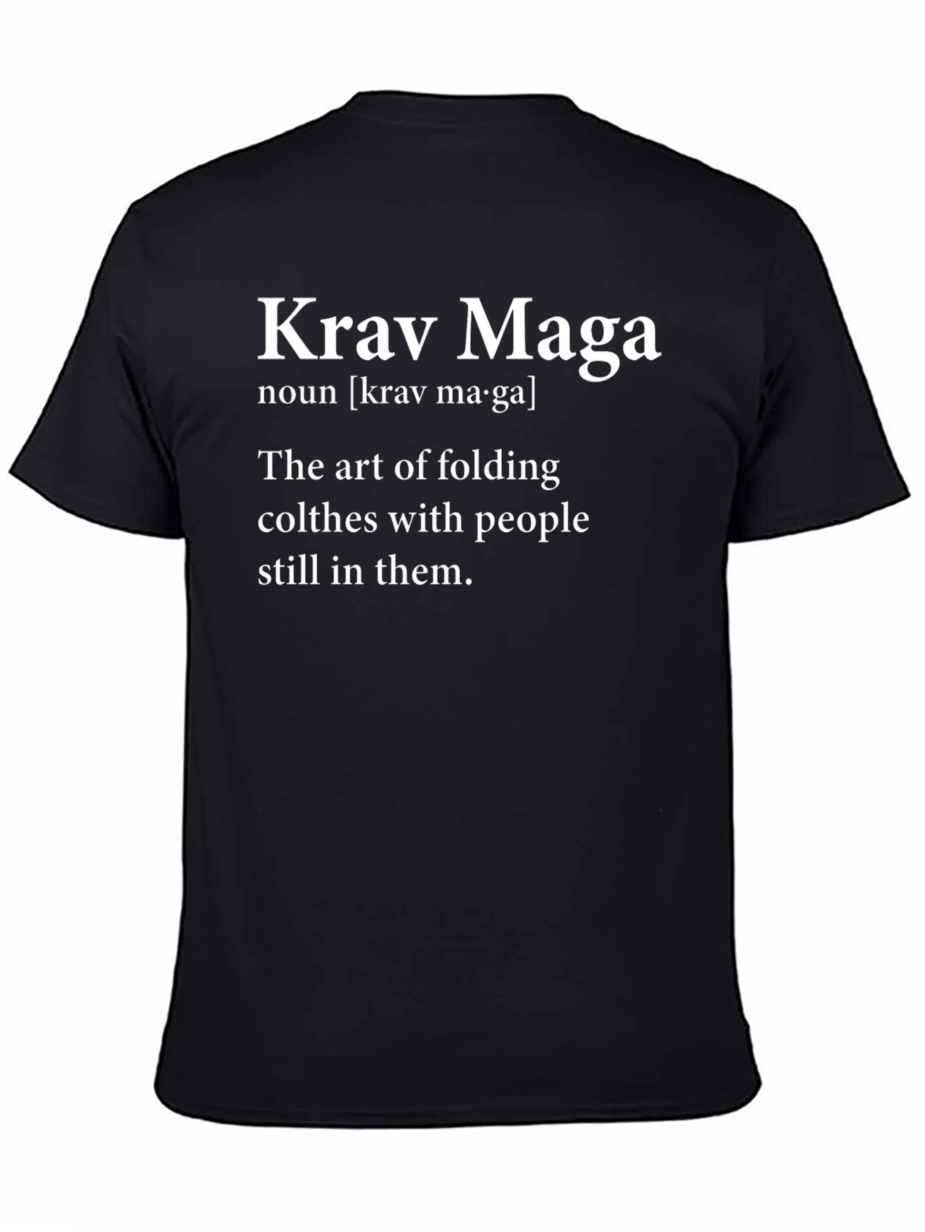 Krav Maga Definition T-Shirt - Martial Arts Humor Tee