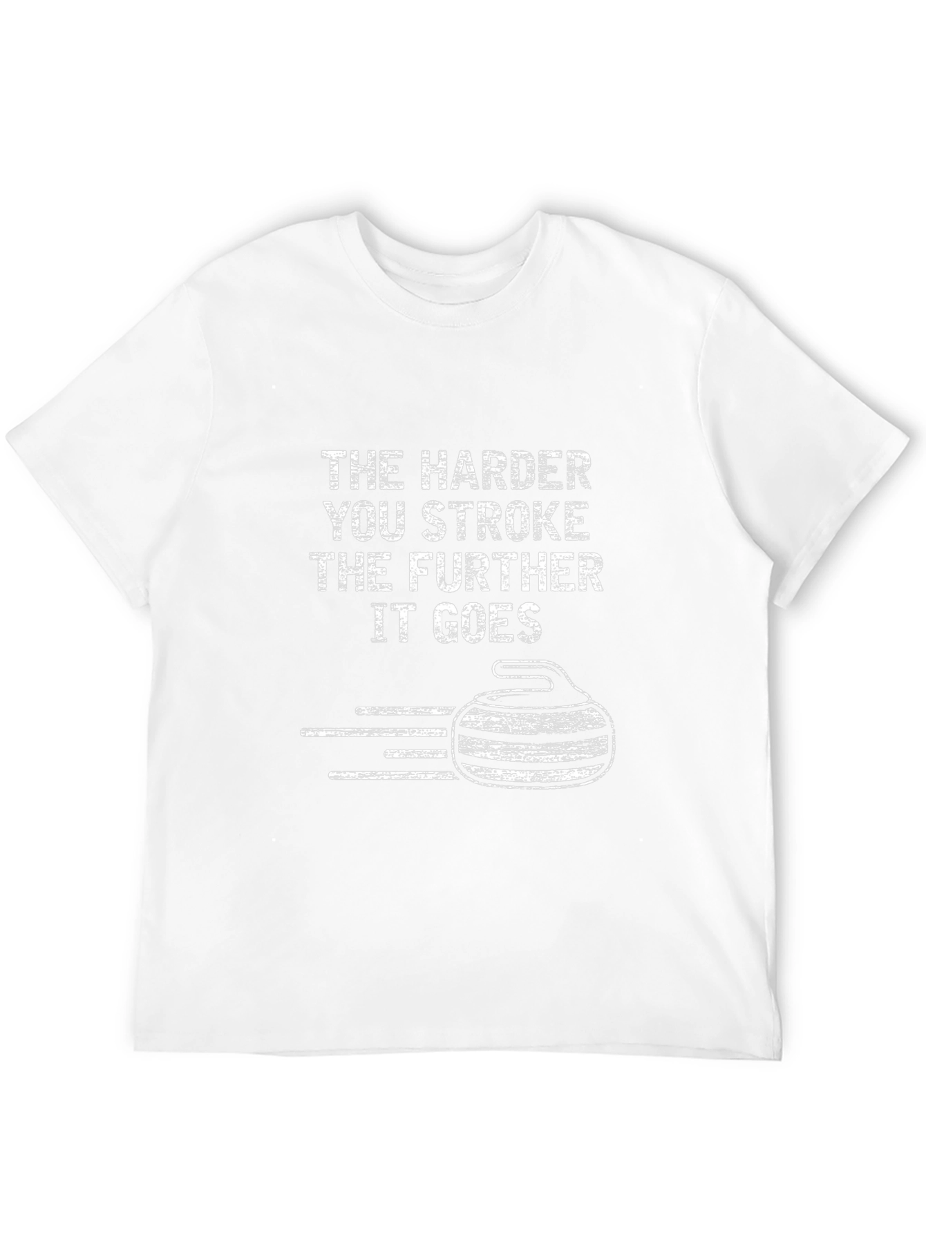 Funny Curling T-Shirt - The Harder You Stroke