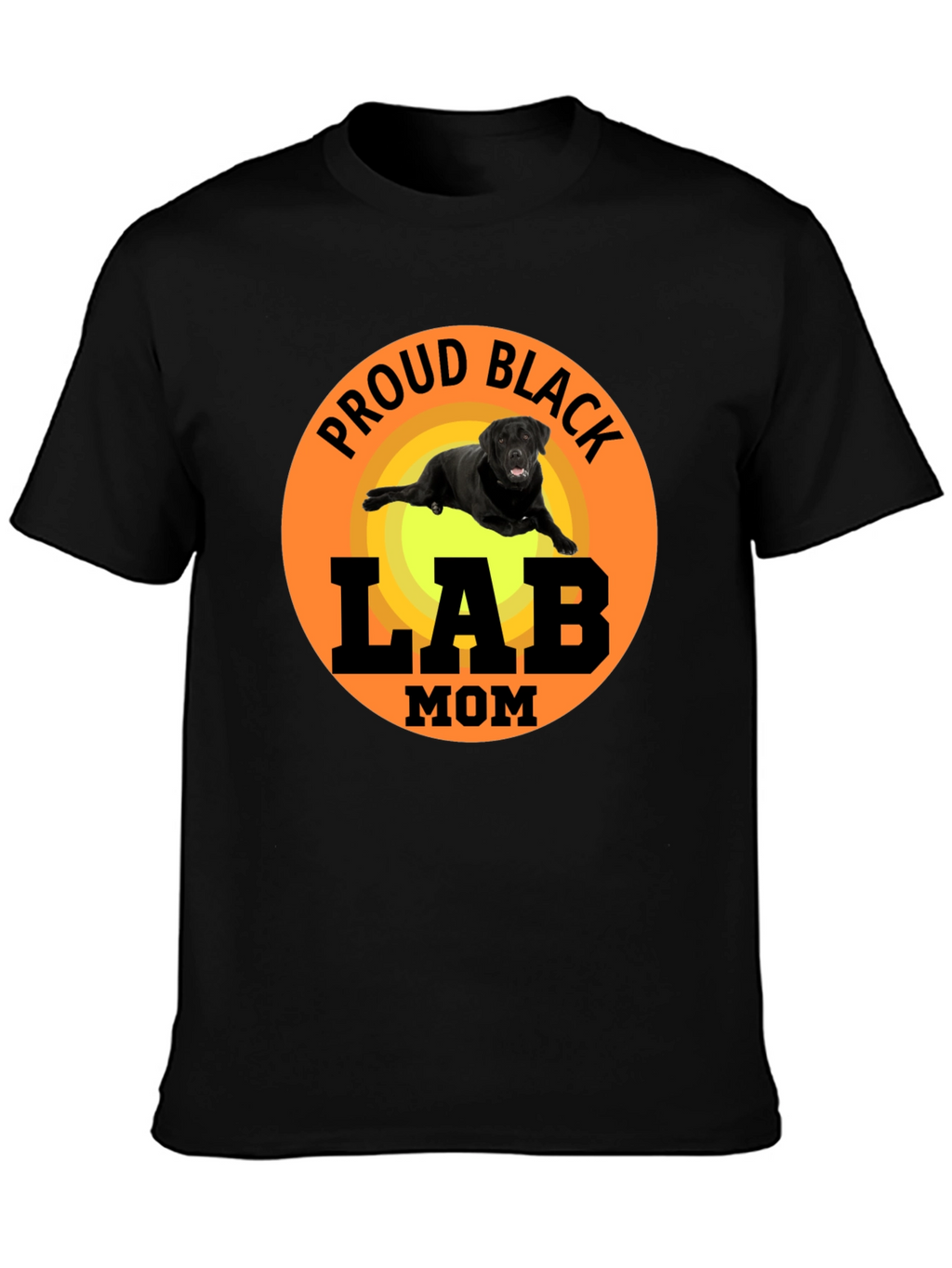 Proud Black Lab Mom T-Shirt