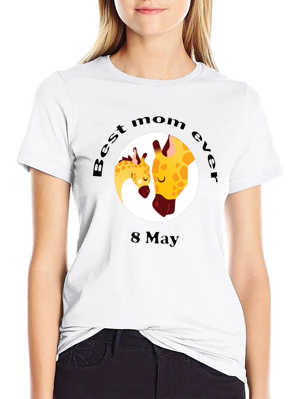 Best Mom Ever Giraffe T-Shirt - 8 May