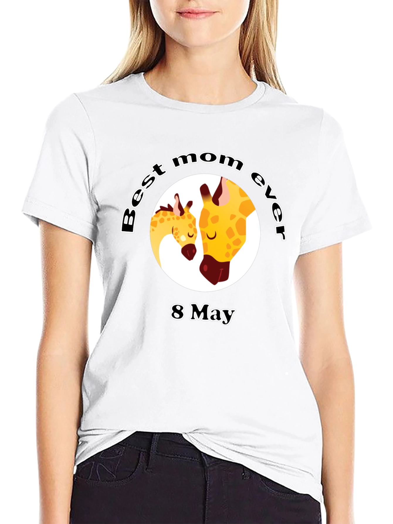 Best Mom Ever Giraffe T-Shirt - 8 May