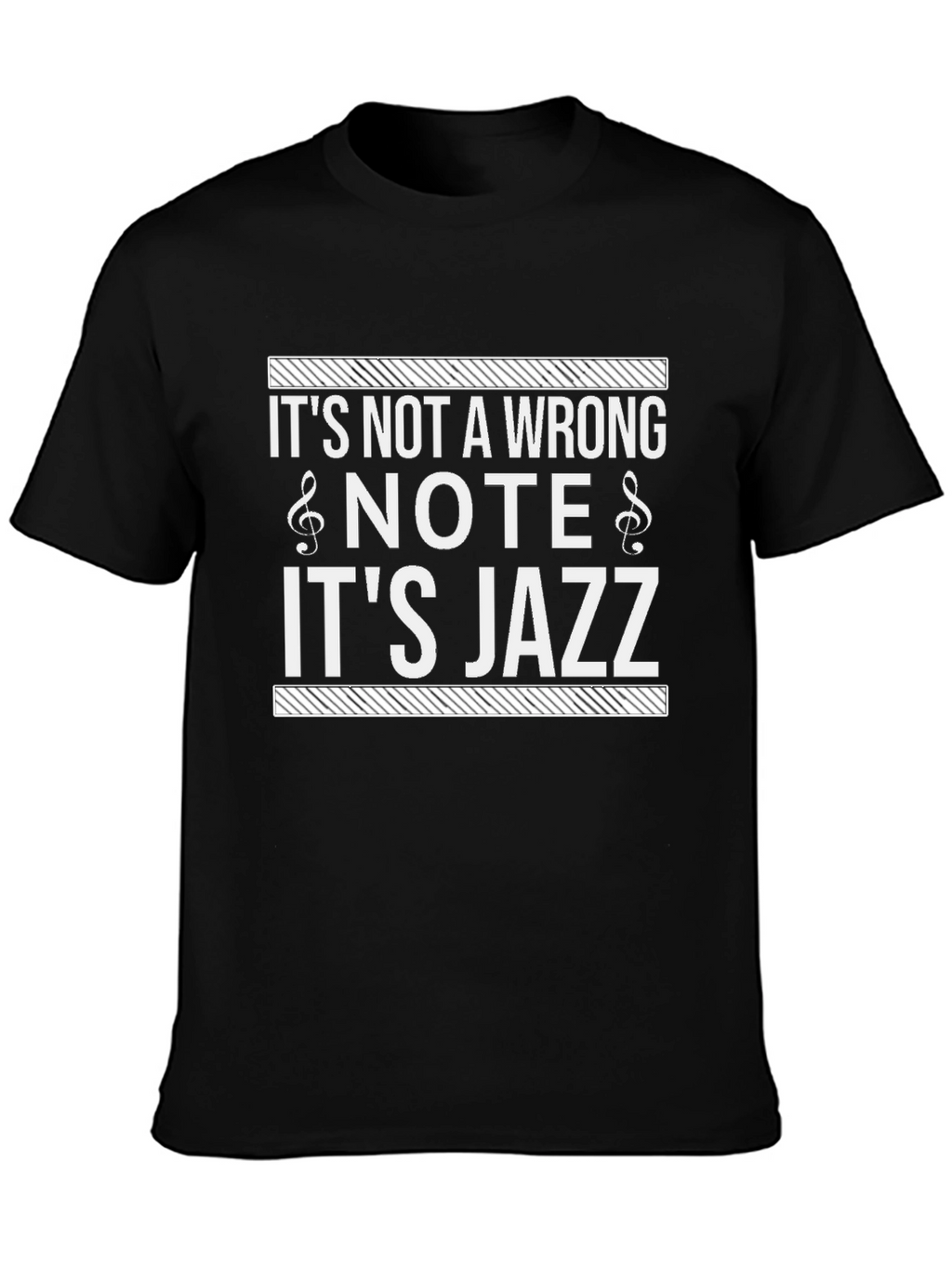 Its Jazz T-Shirt - Music Lover Tee