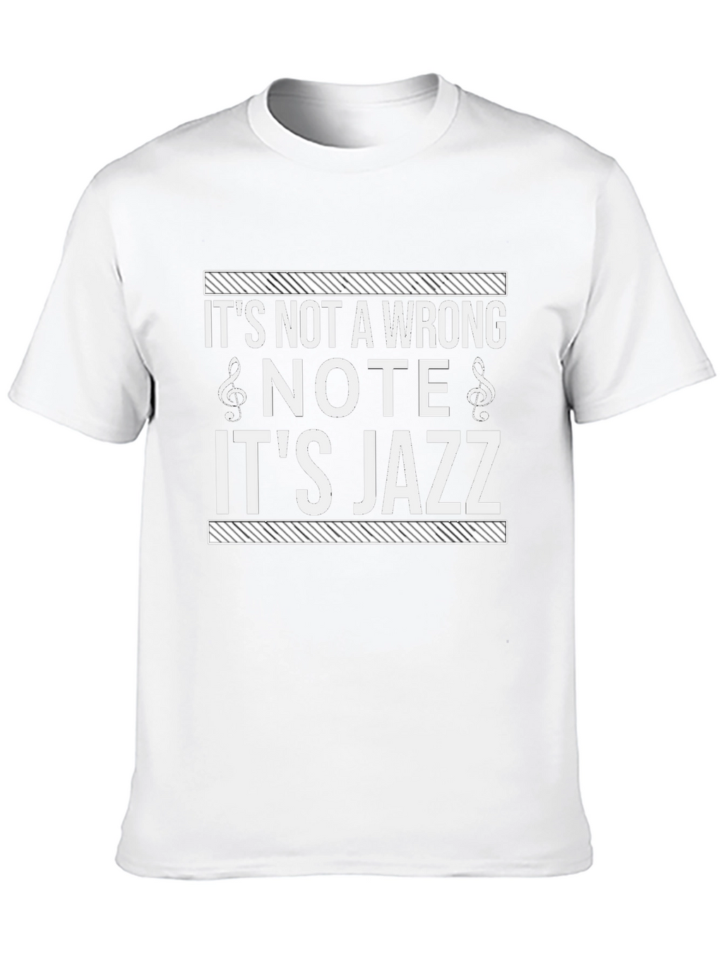 Its Jazz T-Shirt - Music Lover Tee