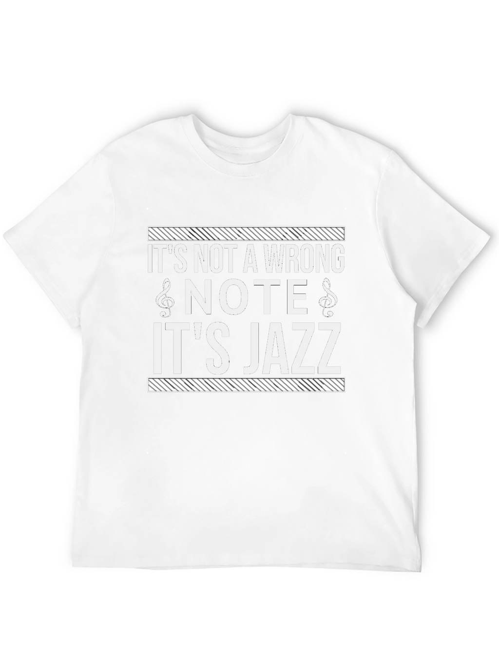 Its Jazz T-Shirt - Music Lover Tee