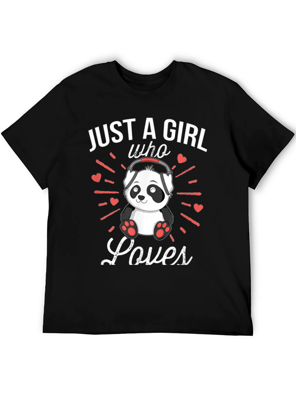 Just A Girl Who Loves Pandas T-Shirt