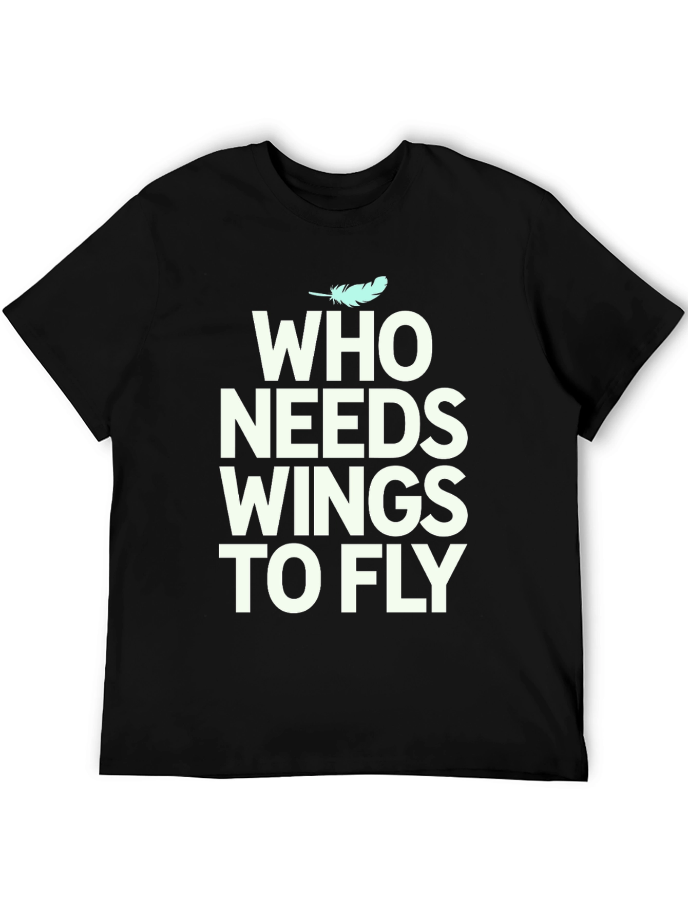 Who Needs Wings to Fly Graphic Tee - Black