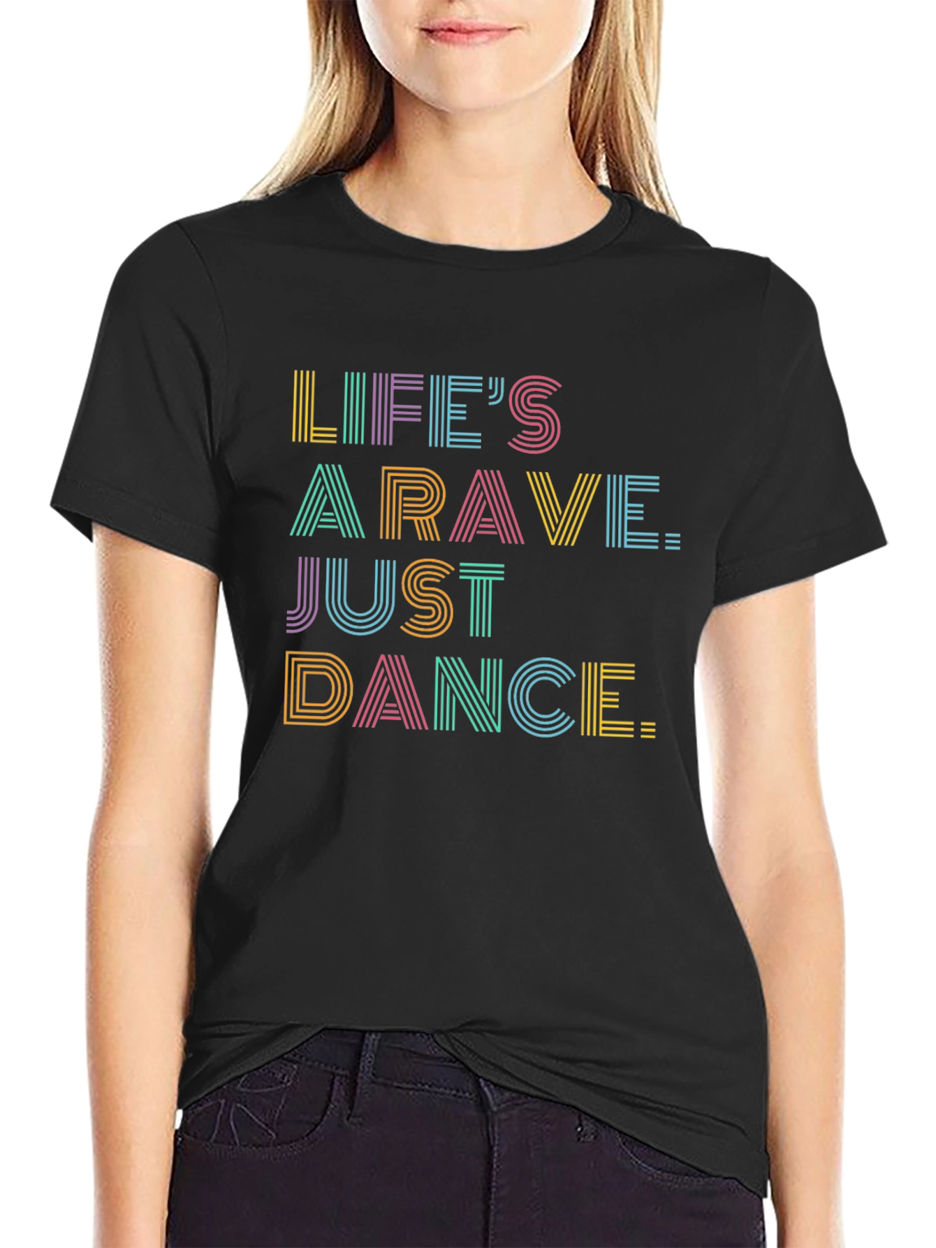 Lifes A Rave Graphic Tee - Just Dance!